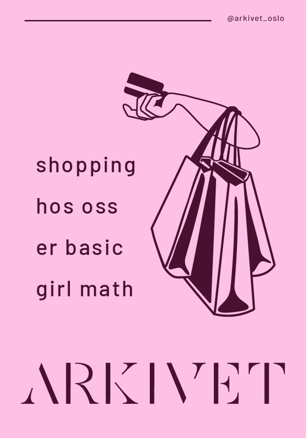 Plakat: shopping hos oss er basic girl math, rosa