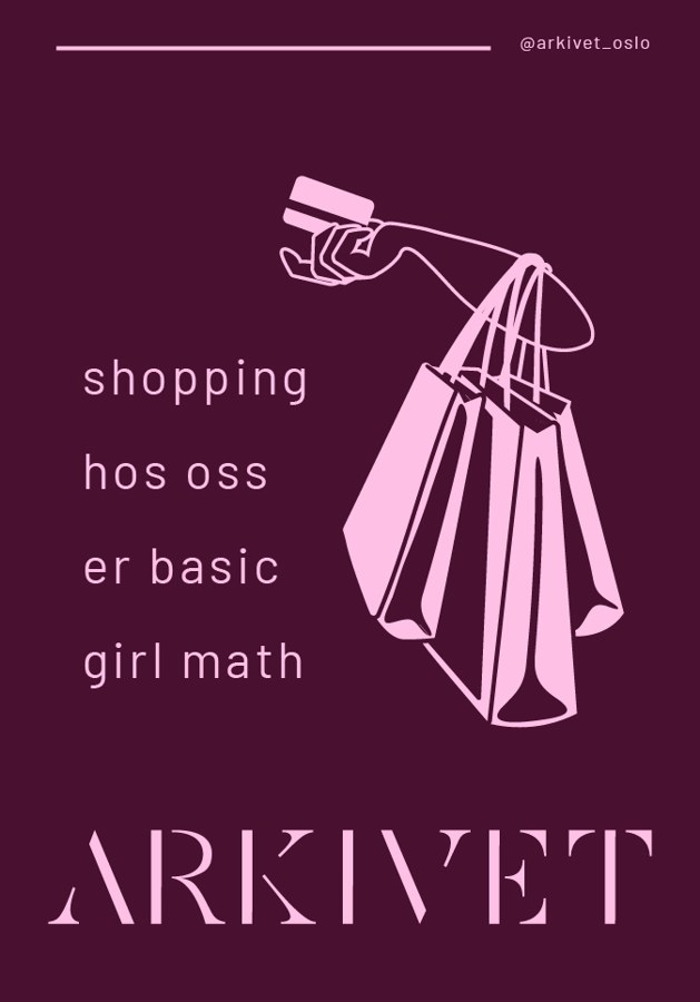 Plakat: shopping hos oss er basic girl math, vinrød